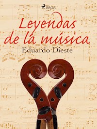 Leyendas de la música - Eduardo Dieste - E-Book