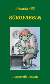 Bürofabeln - Riccardo Rilli - E-Book