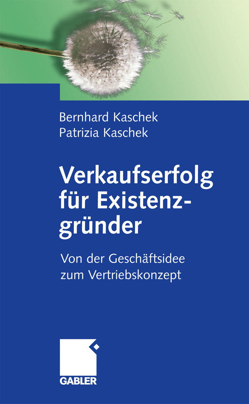 Verkaufserfolg für Existenzgründer - Bernhard Kaschek - E-Book