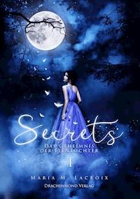 Secrets - Maria M. Lacroix - E-Book