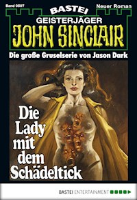 John Sinclair 507 - Jason Dark - E-Book