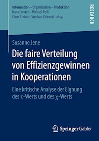 Die faire Verteilung von Effizienzgewinnen in Kooperationen - Susanne Jene - E-Book