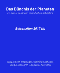 Das Bündnis der Planeten: Botschaften 2017 (II) - Jochen Blumenthal - E-Book