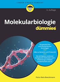 Molekularbiologie für Dummies - Petra Neis-Beeckmann - E-Book
