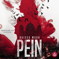 Pein - Raissa Moor - Hörbuch
