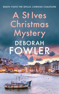 A St Ives Christmas Mystery - Deborah Fowler - E-Book