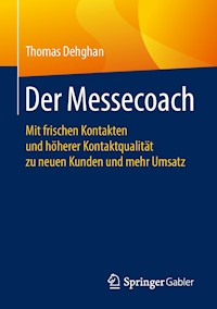 Der Messecoach - Thomas Dehghan - E-Book