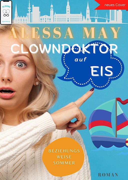 Clowndoktor auf Eis: Beziehungsweise - Sommer - Alessa May - E