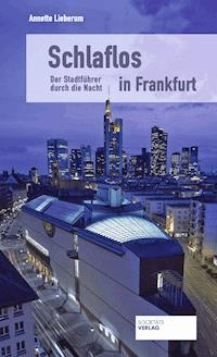 Schlaflos in Frankfurt - Annette Lieberum - E-Book
