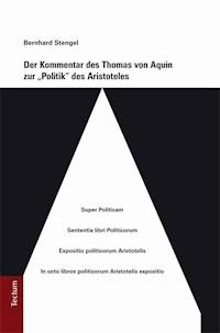 Der Kommentar des Thomas von Aquin zur "Politik" des Aristoteles - Bernhard Stengel - E-Book