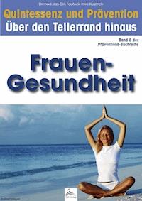Quintessenz und Prävention - Imre Kusztrich - E-Book