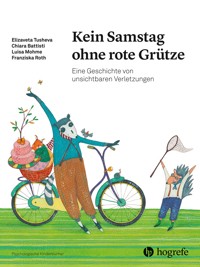 Kein Samstag ohne rote Grütze - Elizaveta Tusheva - E-Book
