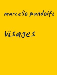 Visages - Marcello Pandolfi - E-Book