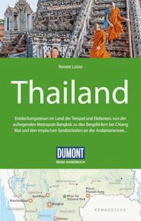 DuMont Reise-Handbuch Reiseführer Thailand - Renate Loose - E-Book