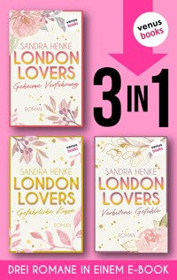 LONDON LOVERS: Geheime Verführung - Gefährliche Küsse - Verbotene Gefühle - Sandra Henke - E-Book