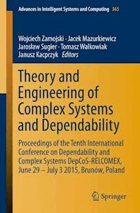 Theory and Engineering of Complex Systems and Dependability -  - E-Book