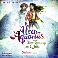 Alea Aquarius 9. Der Gesang der Wale - Tanya Stewner - Hörbuch