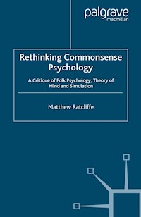 Rethinking Commonsense Psychology - M. Ratcliffe - E-Book