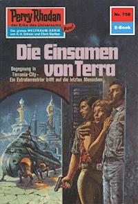 Perry Rhodan 758: Die Einsamen von Terra - William Voltz - E-Book