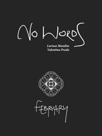 No Words: February - Larissa Mundim - E-Book