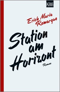 Station am Horizont - E.M. Remarque - E-Book