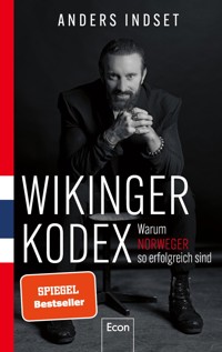 WIKINGER KODEX – Warum Norweger so erfolgreich sind - Anders Indset - E-Book