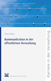 Kommunikation in der öffentlichen Verwaltung - Thomas Schleiken - E-Book