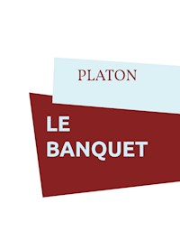 Le banquet - Aristoclès Platon - E-Book