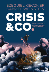 Crisis & Co. - Ezequiel Kieczkier - E-Book