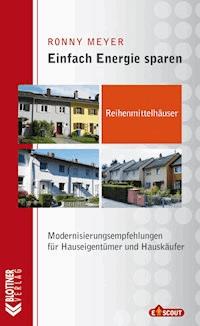 Reihenmittelhäuser - Ronny Meyer - E-Book