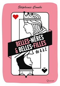 Belles-mères & belles-filles - Stéphanie Combe - E-Book