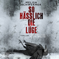 So hässlich die Lüge - Fabian Prior, Band 9 (ungekürzt) - Melisa Schwermer - Hörbuch