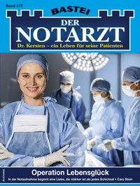 Der Notarzt 517 - Caro Stein - E-Book