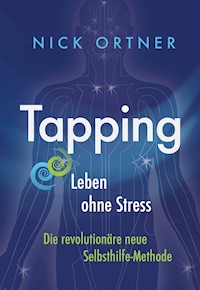 Tapping - Nick Ortner - E-Book