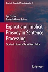 Explicit and Implicit Prosody in Sentence Processing -  - E-Book