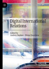 Digital International Relations -  - E-Book