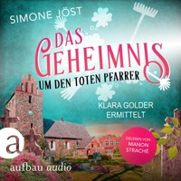 Das Geheimnis um den toten Pfarrer - Klara Golder ermittelt, Band 2 (Ungekürzt) - Simone Jöst - Hörbuch
