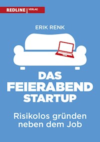 Das Feierabend-Startup - Erik Renk - E-Book