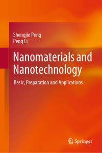 Nanomaterials and Nanotechnology - Shengjie Peng - E-Book