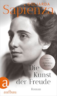 Die Kunst der Freude - Goliarda Sapienza - E-Book