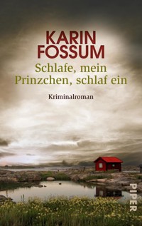 Schlafe, mein Prinzchen, schlaf ein - Karin Fossum - E-Book