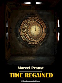 Time Regained - Marcel Proust - E-Book