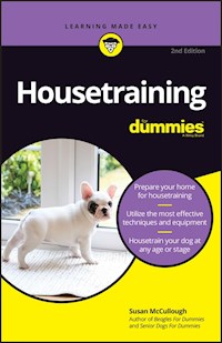 Housetraining For Dummies - Susan McCullough - E-Book