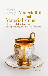 Materialität und Materialismus -  - E-Book