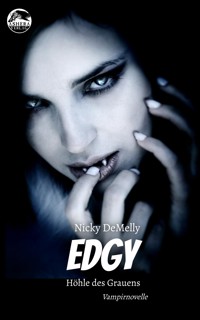 Edgy: Höhle des Grauens - Nicky DeMelly - E-Book