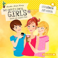 Wo geht's lang, Girls? (Lesegören zum Hören ) - Bianka Minte-König - Hörbuch