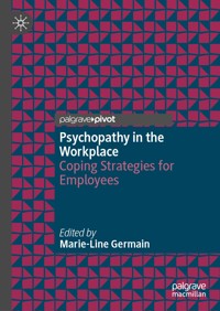 Psychopathy in the Workplace - - E-Book