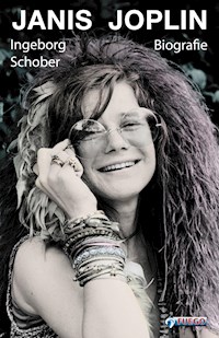 Janis Joplin - Ingeborg Schober - E-Book
