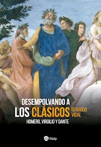 Desempolvando a los clásicos - Gerardo Vidal - E-Book