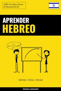 Aprender Hebreo - Rápido / Fácil / Eficaz - Pinhok Languages - E-Book